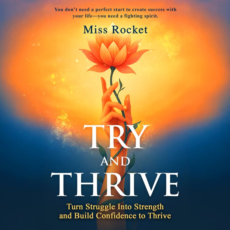 First Try. Then Thrive